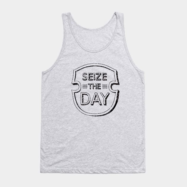 Seize the Day Tank Top by Lizarius4tees